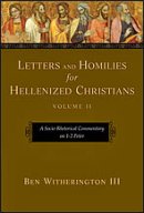 1 & 2 Peter : Letters and Homilies for Hellenized Christians : Socio-Rhetorical Commentary 