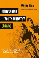 Reinventing Youth Ministry (Again)