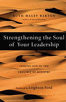 Strengthening the Soul of Your Leadership