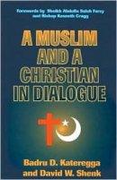 Muslim and a Christian in Dialogue