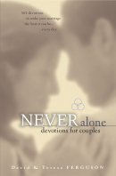 Never Alone: Devotions for Couples