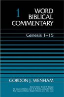 Genesis 1-15:  Volume 1