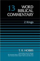 2 Kings : Vol 13 : Word Biblical Commentary