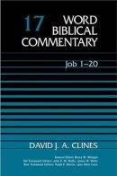 Job 1-20 : Vol 17 : Word Biblical Commentary