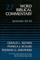 Jeremiah, 26-52: Volume 27