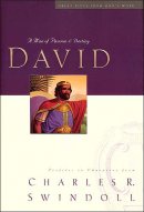 David: A Man of Passion and Destiny: Great Lives Series