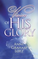 Vision of His Glory The