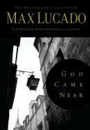 God Came Near: The Bestseller Collection