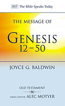 The Message of Genesis 12-50