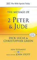 The Message of 2 Peter and Jude