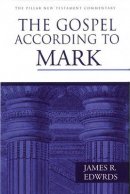 Mark : Pillar New Testament Commentary