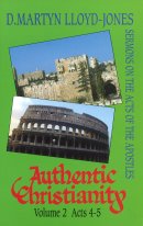Authentic Christianity Vol. 2