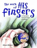The Work Of His Fingers