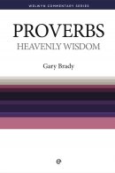 Proverbs : Welwyn Commentary Series
