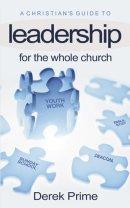 A Christian Guide To Leadership