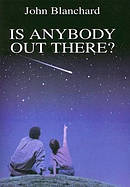 Is Anybody Out There?