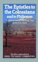 Colossians & Philemon : New International Greek Testament Commentary