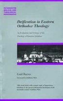 Deification in Eastern Orthodox Theology