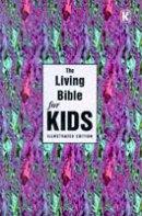 The Living Bible for Kids