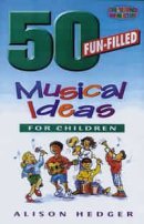 50 Musical Activities for Children