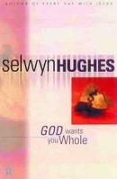 God Wants You Whole