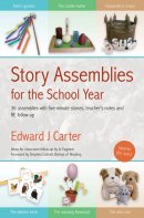 Story Assemblies For The School Year: Volume 1