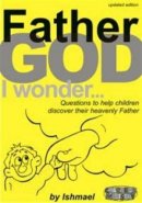Father God I wonder
