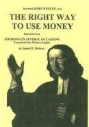 Right Way to Use Money