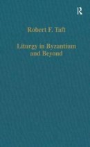 Liturgy in Byzantium and Beyond
