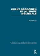 Chant Gregorien Et Musique Medievale