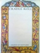 Cradle Roll Scroll Church of Scotland