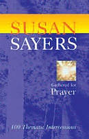 Gathered for Prayer: One Hundred Thematic Intercessions