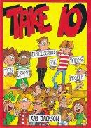 Take 10: Ten Drama Discussions for Young People