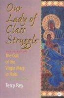 Our Lady of Class Struggle