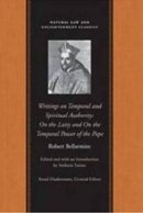 Writings on Temporal and Spiritual Authority