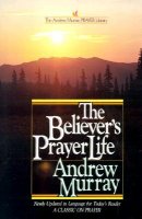Believers' Prayer Life