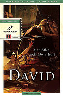 David: Man After God's Own Heart: 12 Studies for Individuals or Groups