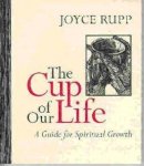 The Cup Of Our Life