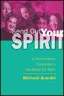 Send Out Your Spirit: Candidate's Handbook