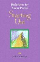 Starting out: Reflections for Young People