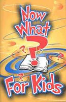 Now What? for Kids