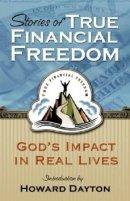 Stories Of True Financial Freedom Pb