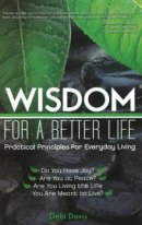 Wisdom for a Better Life