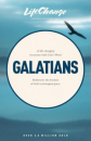 LifeChange Galatians: A Life-Changing Encounter with God's Word