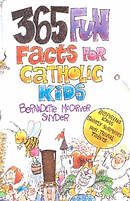 365 Fun Facts for Catholic Kids