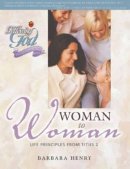 Woman to Woman Bible Study: Follow God