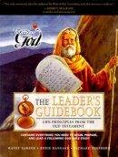 Life Principles from the Old Testament: Following God Leaders Guide