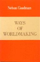 Ways Of World Making