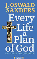 Every Life A Plan Of God