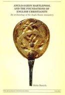 Anglo-Saxon Hartlepool and the Foundations of English Christianity
